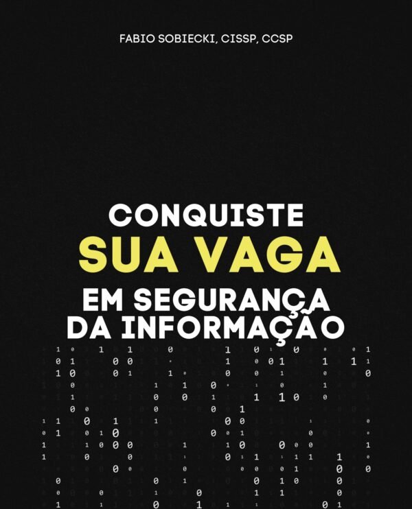 Conquiste sua vaga em segurança da informação - eBook